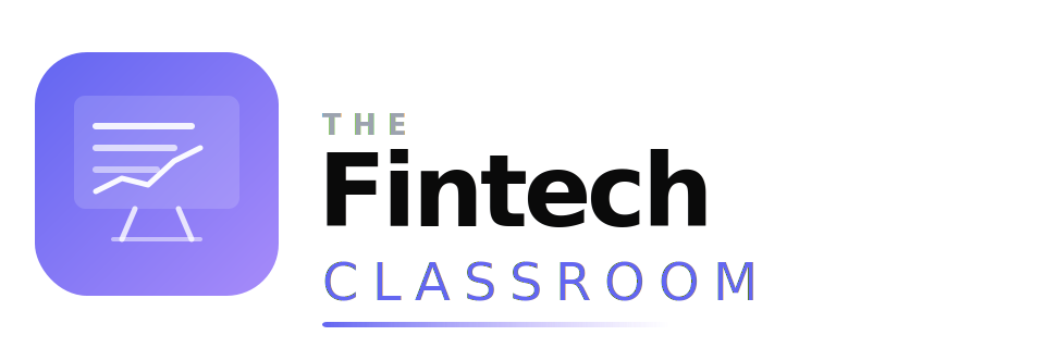 The Fintech Classroom